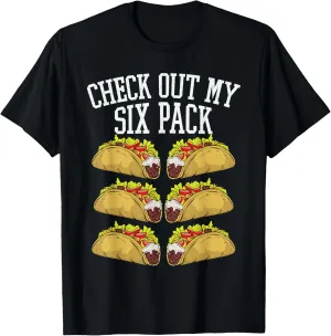 Fitness 6 Pack Tacos Funny Mexican Gym Top for Taco Lover T-Shirt